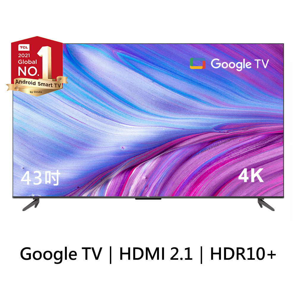 【TCL】43吋 P737 4K Google TV 智能連網液晶顯示器｜液晶電視 免運 送基本安裝｜公司貨