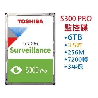 東芝 TOSHIBA S300 PRO 6TB 6T 72轉 監控 3.5吋 監視器 內接硬碟 HDWT360UZSVA