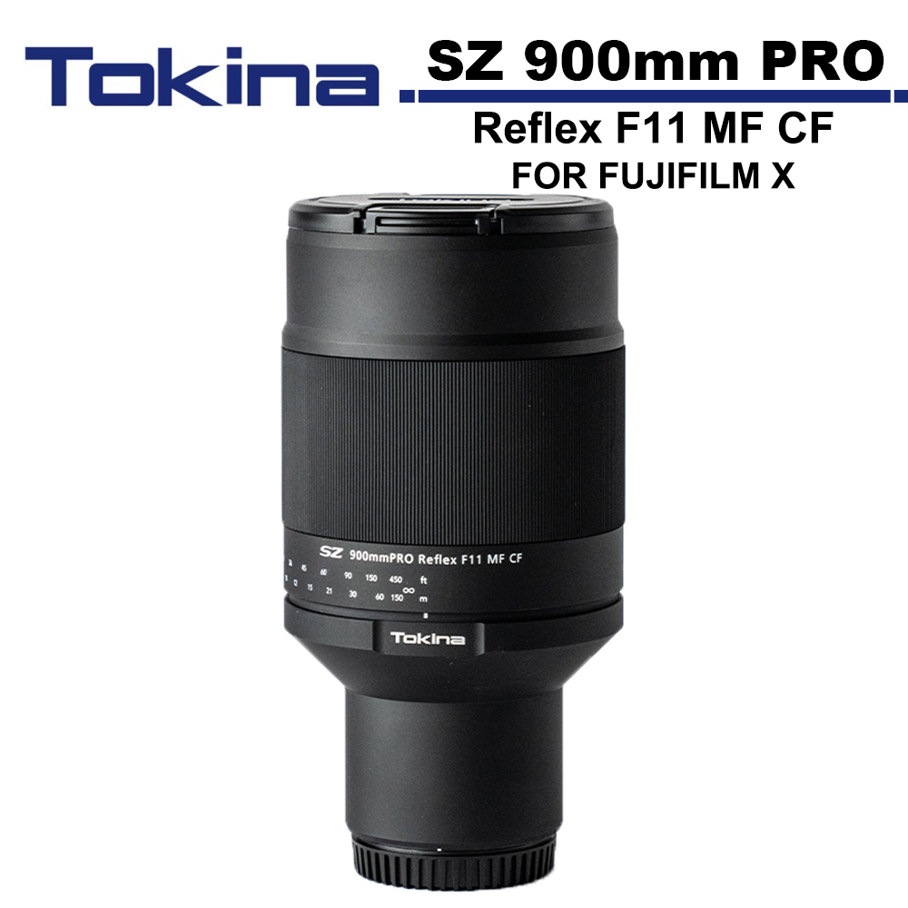 Tokina SZ 900mm PRO Reflex F11 MF CF 手動對焦鏡頭 公司貨 FOR 富士 X接環