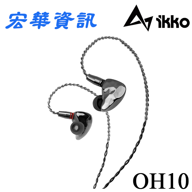 (現貨) iKKO OH10 圈鐵混合 0.78mm CIEM監聽型耳道式耳機 可換線 台灣公司貨