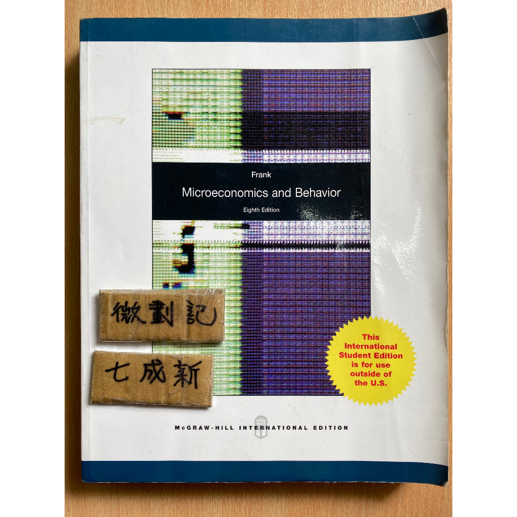 Microeconomics and Behavior 8e / Frank