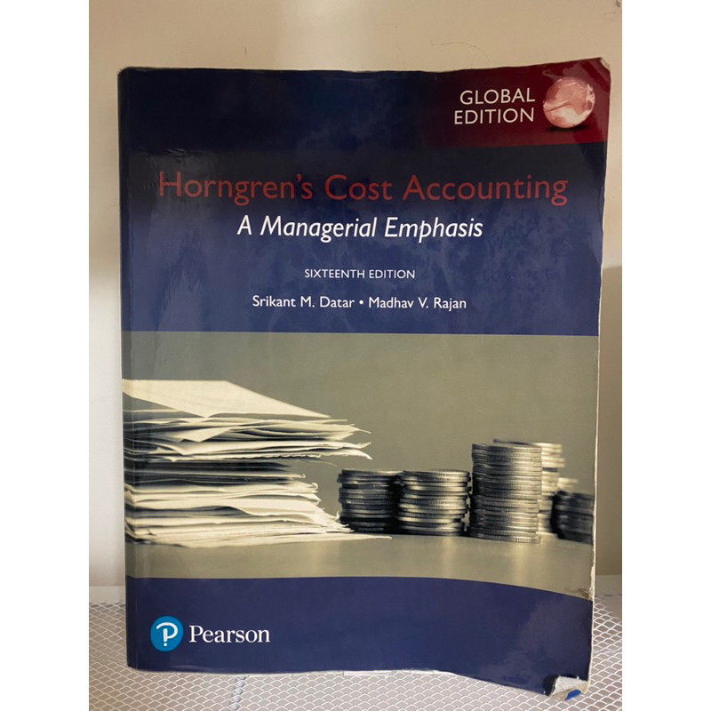 Horngren's Cost Accounting: A Managerial Emphasis(16版）