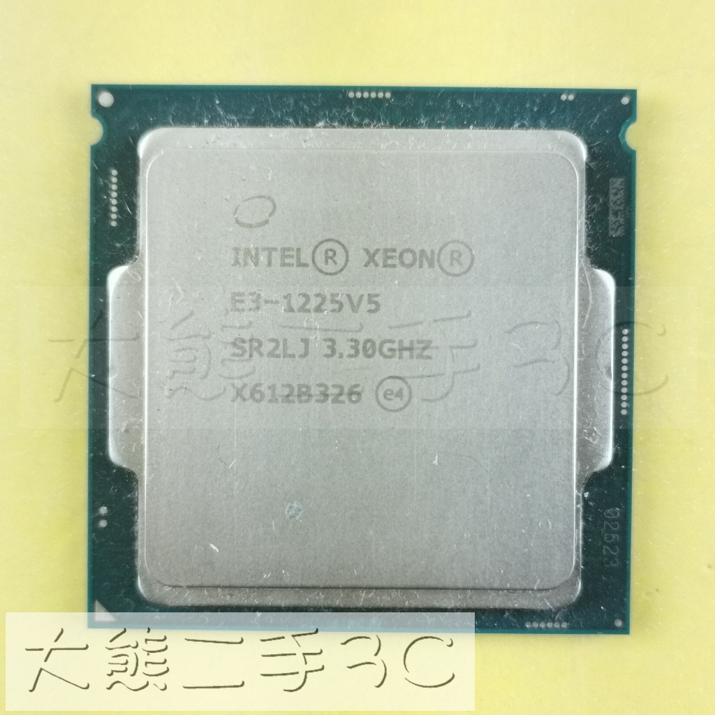 【大熊二手3C】CPU-1151 Xeon E3-1225 V5 UP 3.7G 8M 8GT/s SR2LJ-4C4T