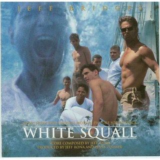 原聲帶-巨浪(White Squall)- Jeff Rona,Hans Zimmer,美版,01