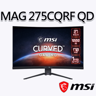 msi微星 MAG 275CQRF-QD 27吋 曲面電競螢幕