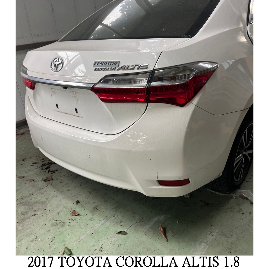 零件車 2017 TOYOTA COROLLA ALTIS 1.8 拆賣