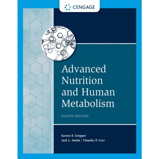 Advanced Nutrition and Human Metabolism, 8th Edition
