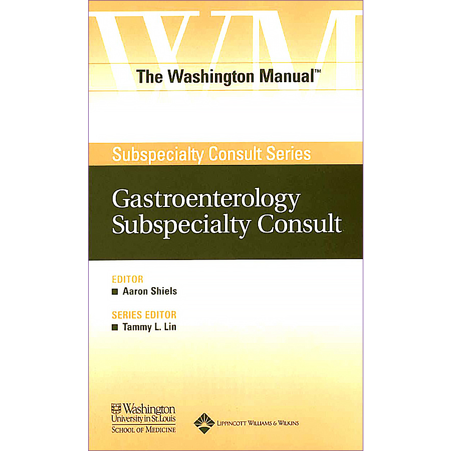 The Washington Manual: Gastroenterology Subspecialty Consult