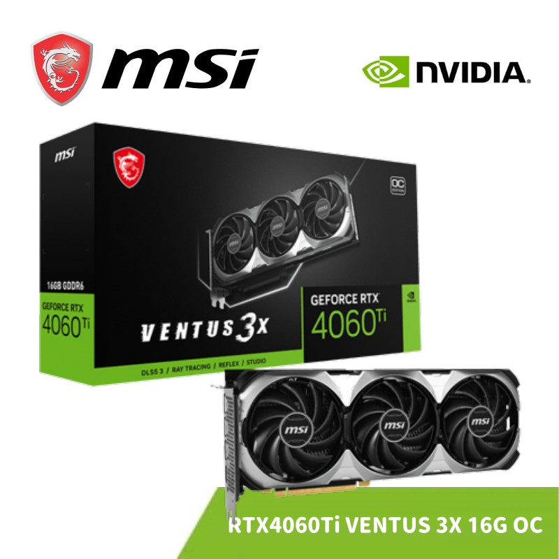 MSI 微星 GeForce RTX 4060 Ti VENTUS 3X 16G OC 顯示卡