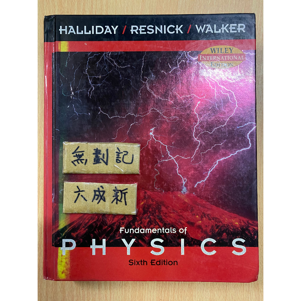 Fundamentals of Physics 6e / Halliday, Resnick, Walker
