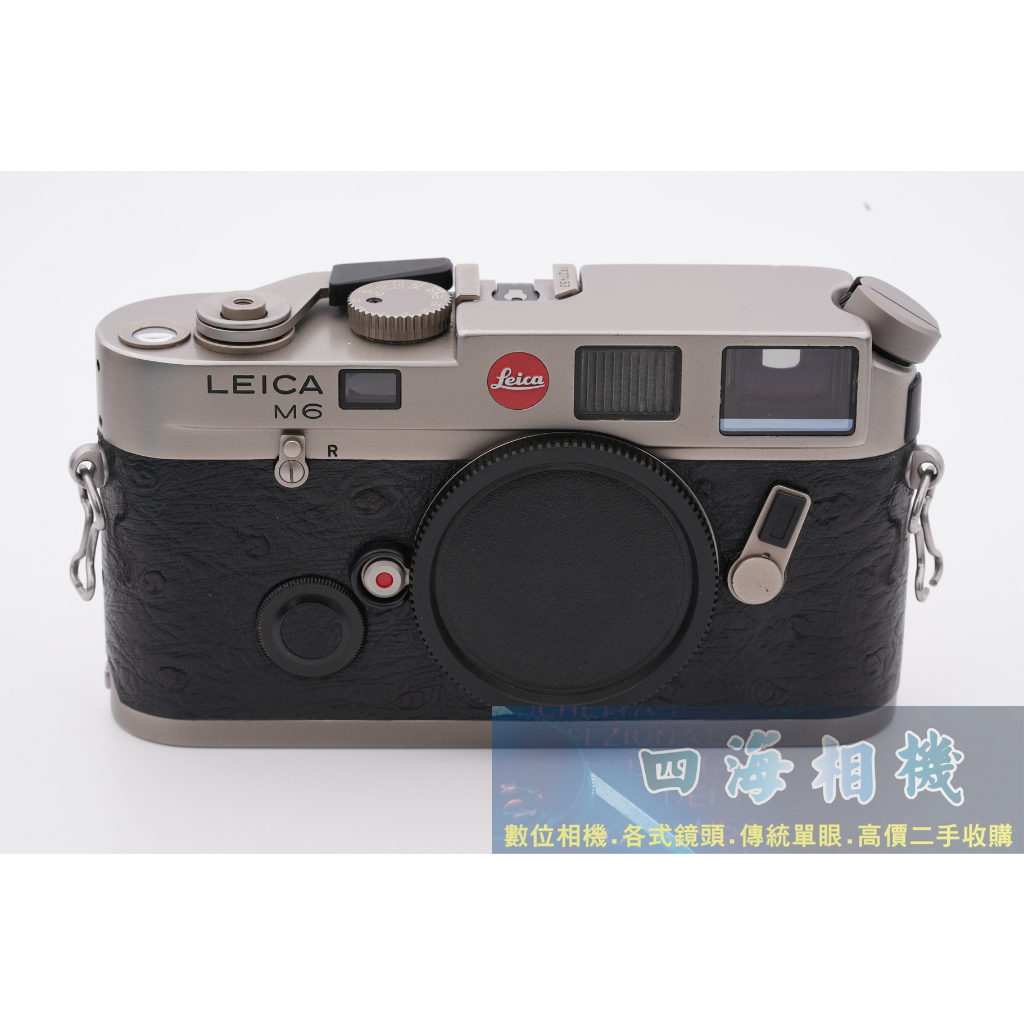 【高雄四海】徠卡 萊卡 LEICA M6 稀有鈦．鴕鳥皮．連動測距經典機身．保固三個月