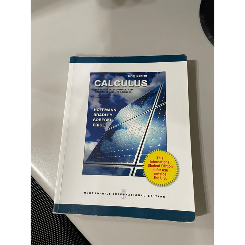 CALCULUS For BUSINESS, ECONOMICS and the SOCIAL…/11e