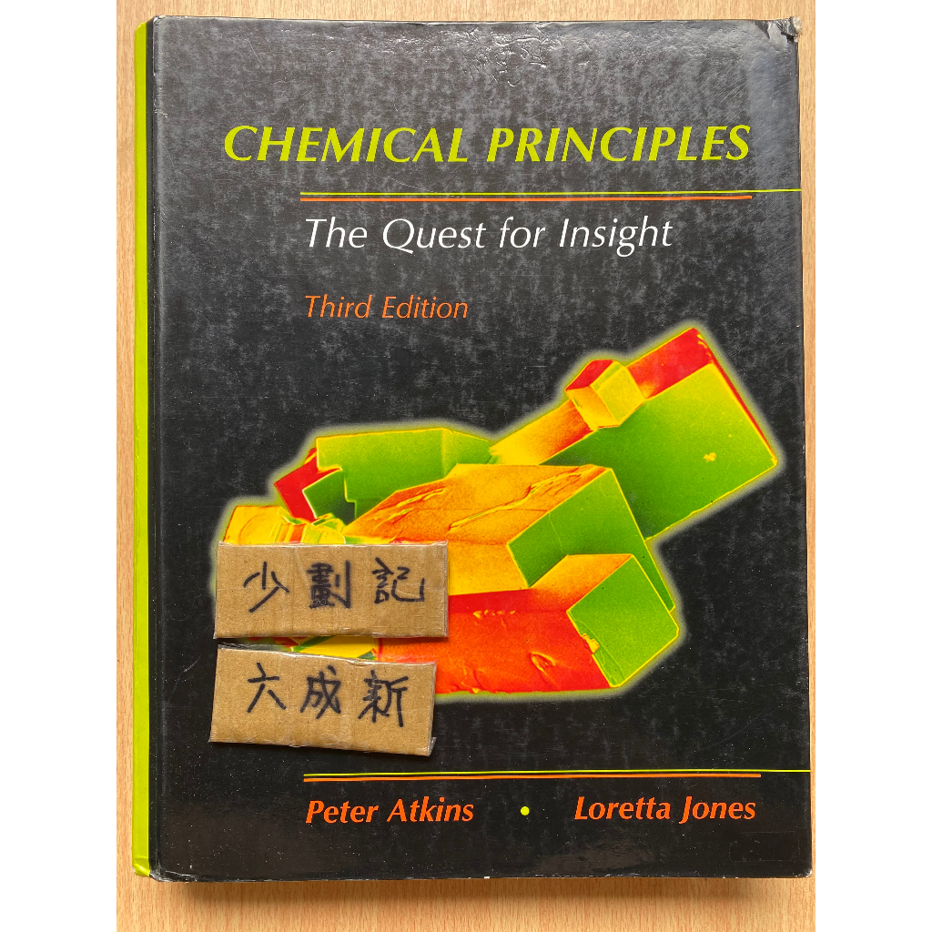 Chemical Principles : the Quest for Insight / Peter Atkins