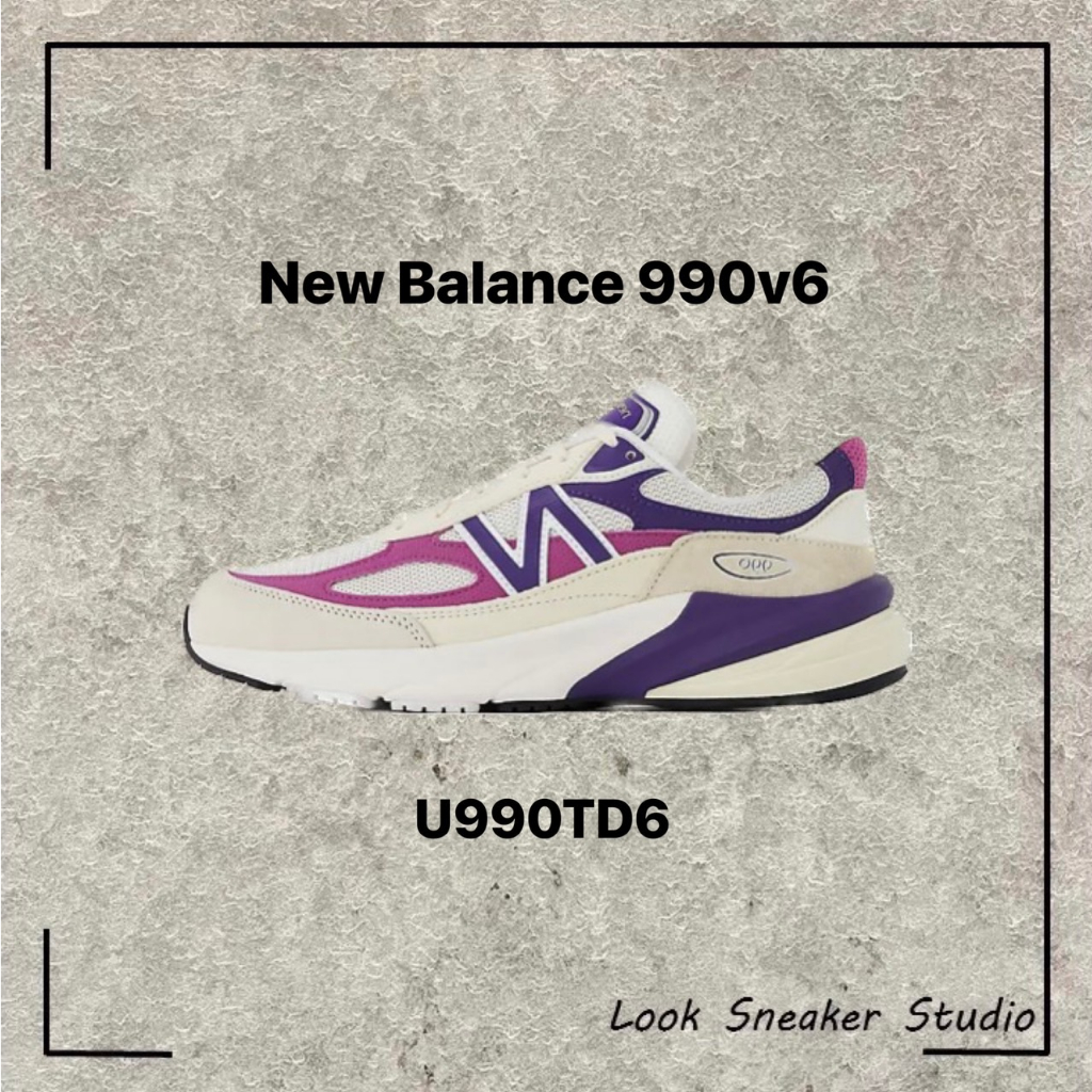 路克 Look👀 New Balance 990 v6 USA 米白 粉紫 美製  男女款 U990TD6