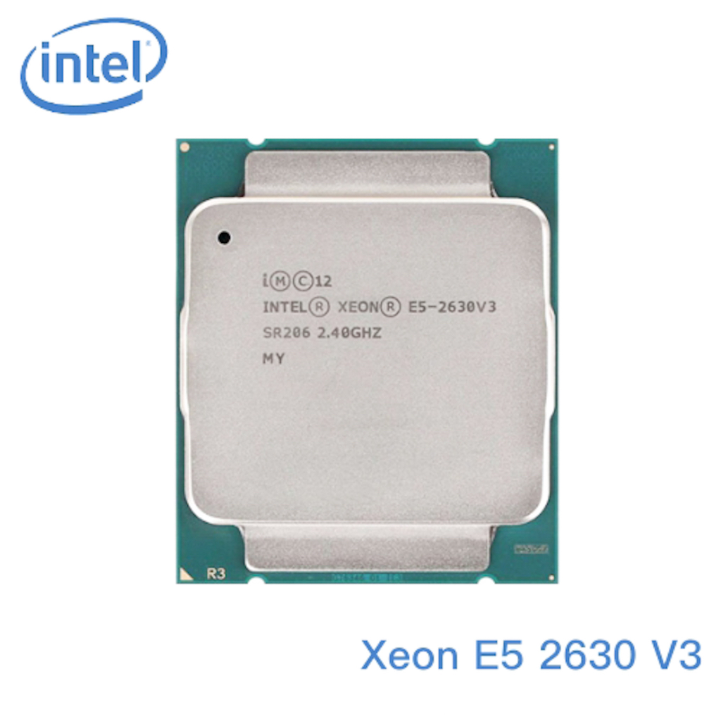 現貨免運【intel】Xeon E5 2630V3｜8核16緒｜2.4G /↑3.2G｜2011LGA｜X99-CPU