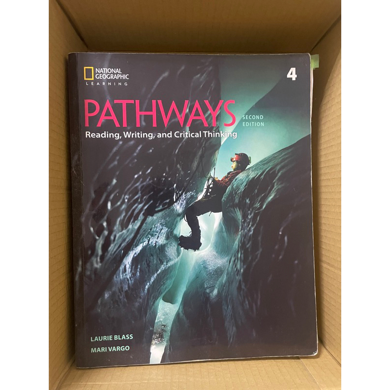 Pathways 4: Reading, Writing, and Critical  Thinking