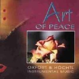 新世紀音樂 夜鶯系列--和睦的藝術 Oxfort & Hochtl - Art Of Peace**全新** CD