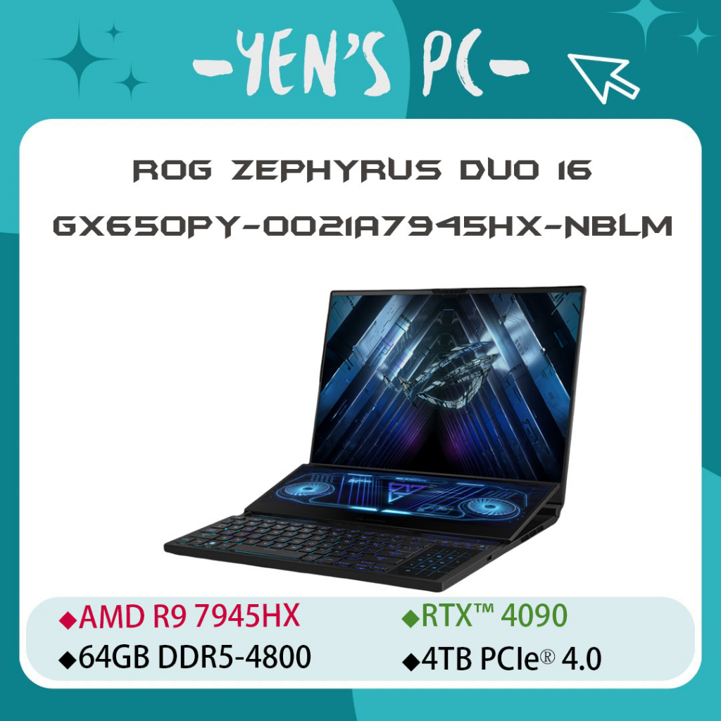 YEN選PC ASUS 華碩 ROG ZEPHYRUS DUO 16 GX650PY-0021A7945HX-NBLM