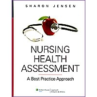 Nursing Health Assessment : A Best Practice Approach