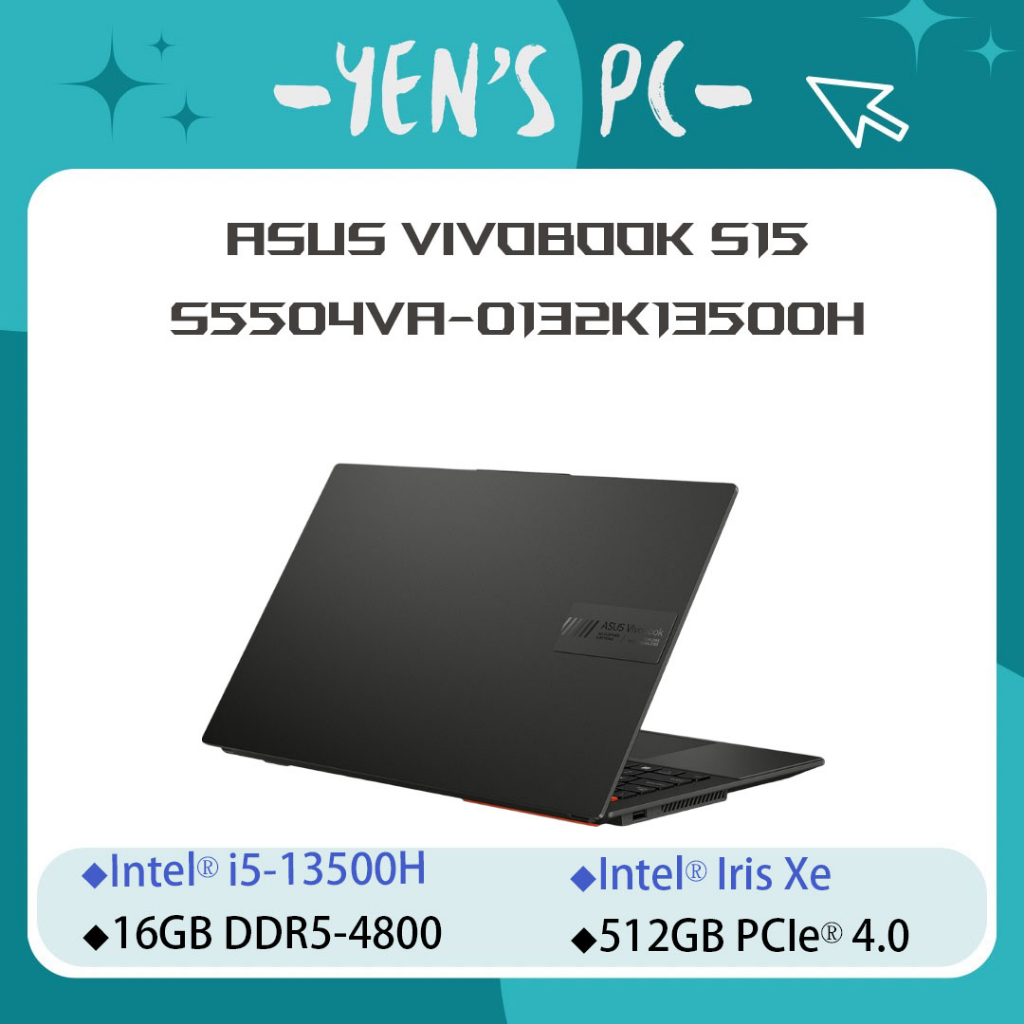 YEN選PC ASUS 華碩 VIVOBOOK S15 S5504VA-0132K13500H