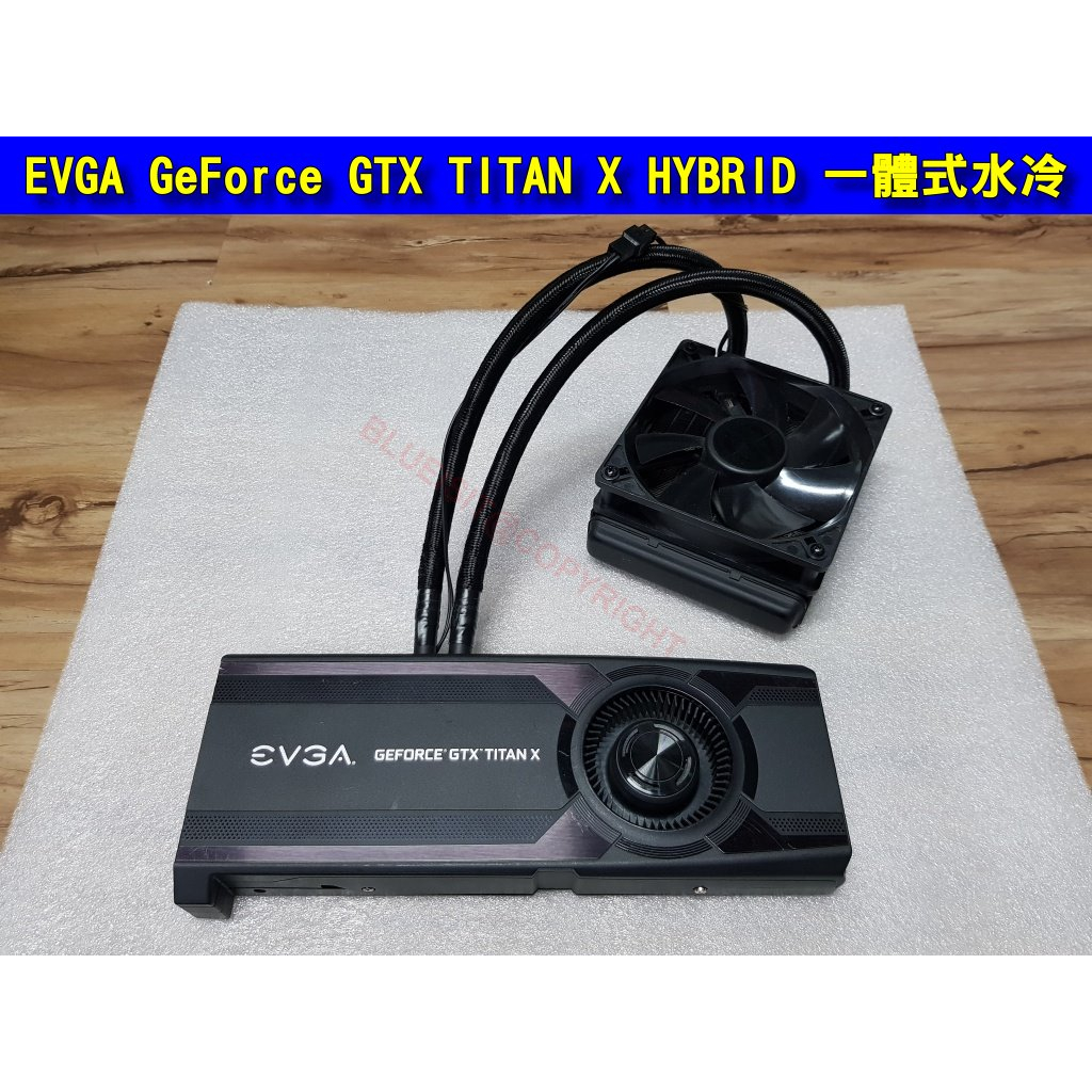 EVGA GeForce GTX TITAN X HYBRID 一體式水冷套件