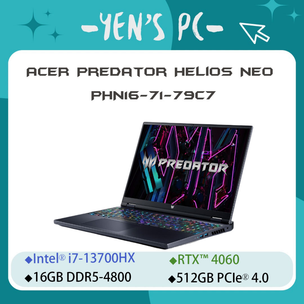 YEN選PC  ACER 宏碁 Predator Helios Neo PHN16-71-79C7