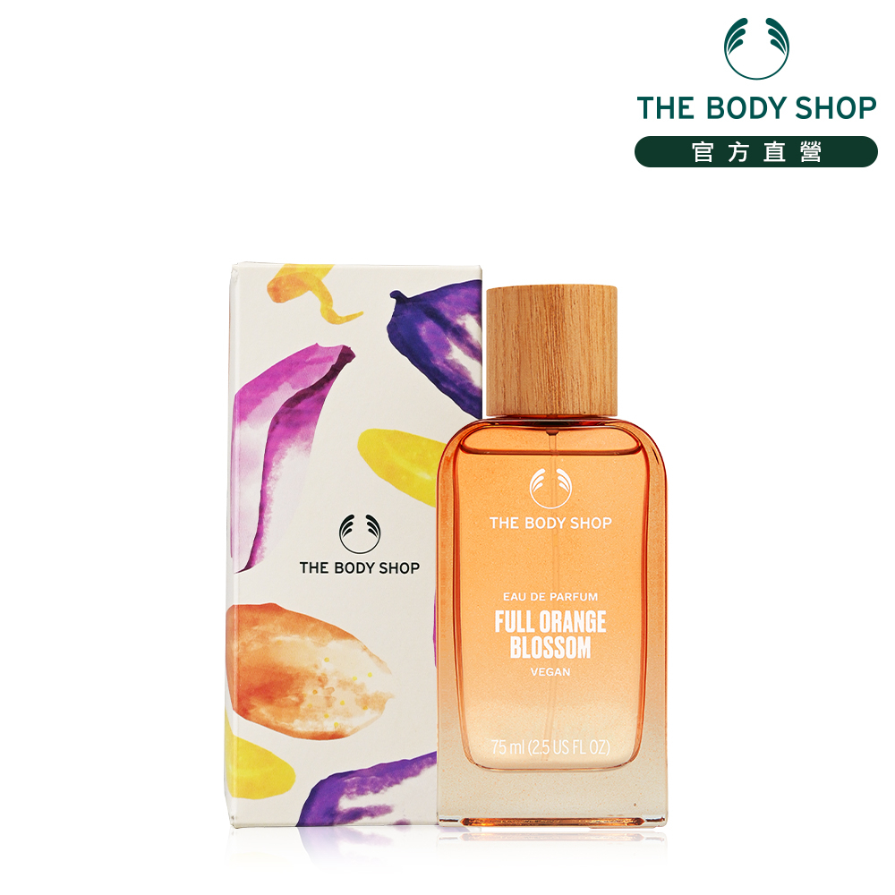 【THE BODY SHOP 美體小舖】綻花之境 歡沁 白橙花EDP香水-75ML