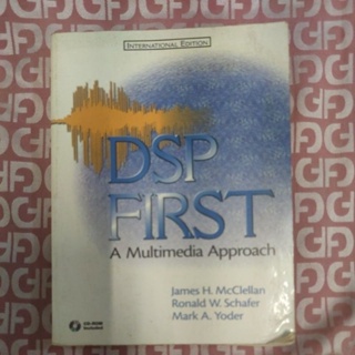 DSP FIRST, A Multimedia Approach , DSP first
