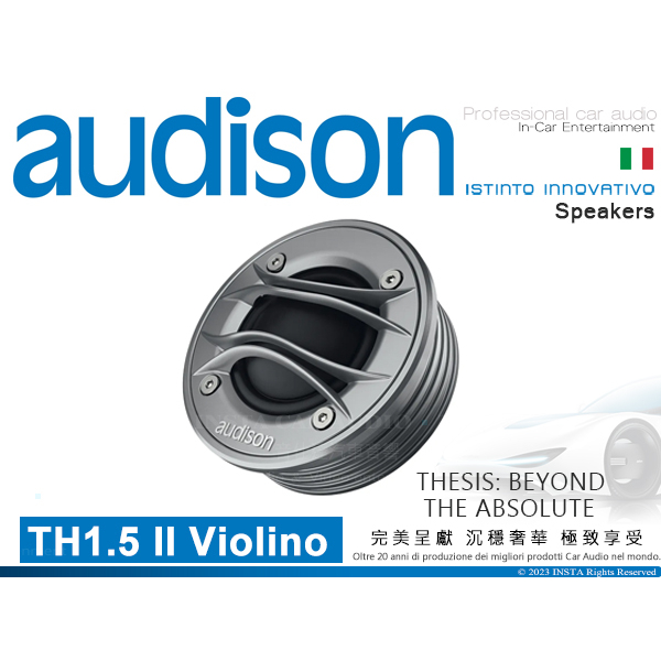 音仕達汽車音響 AUDISON 義大利 TH1.5 II Violino 1.5吋 高音喇叭 38mm 高音汽車喇叭