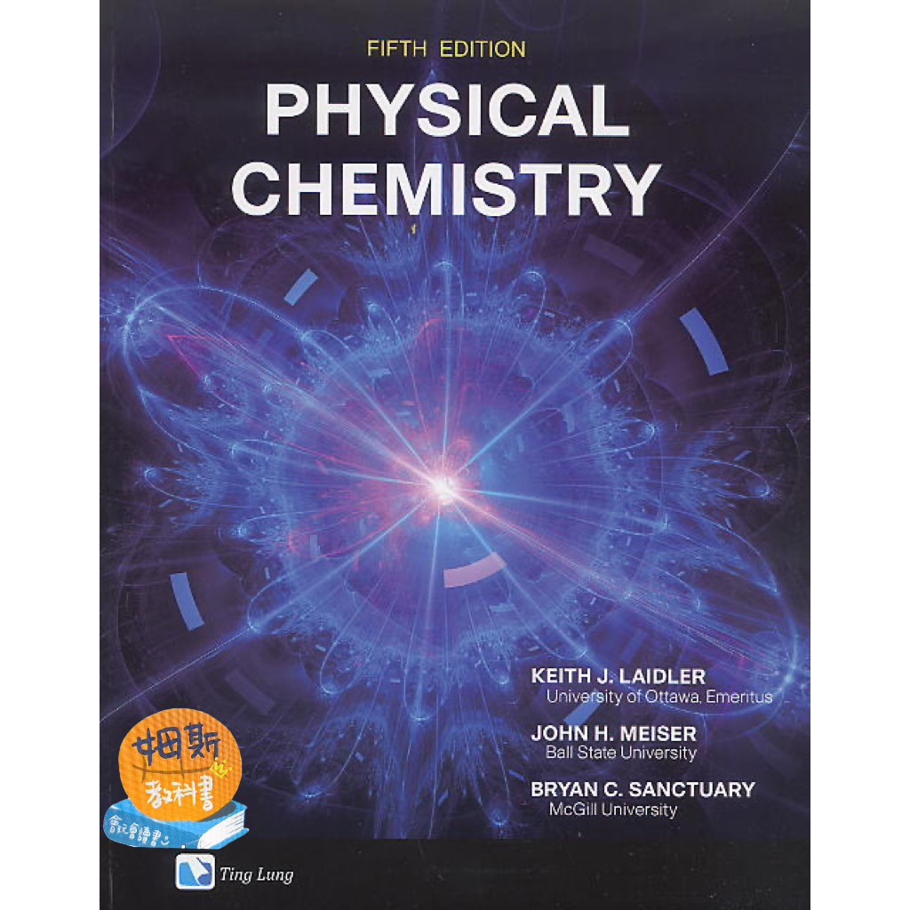 【現書】&lt;姆斯&gt;Physical Chemistry 5/e LAIDLER 9789867696281 &lt;華通書坊/姆斯&gt;