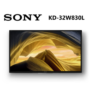Sony KD-32W830L (私訊可議)BRAVIA 32型 HDR LED Google TV電視(不含安裝)