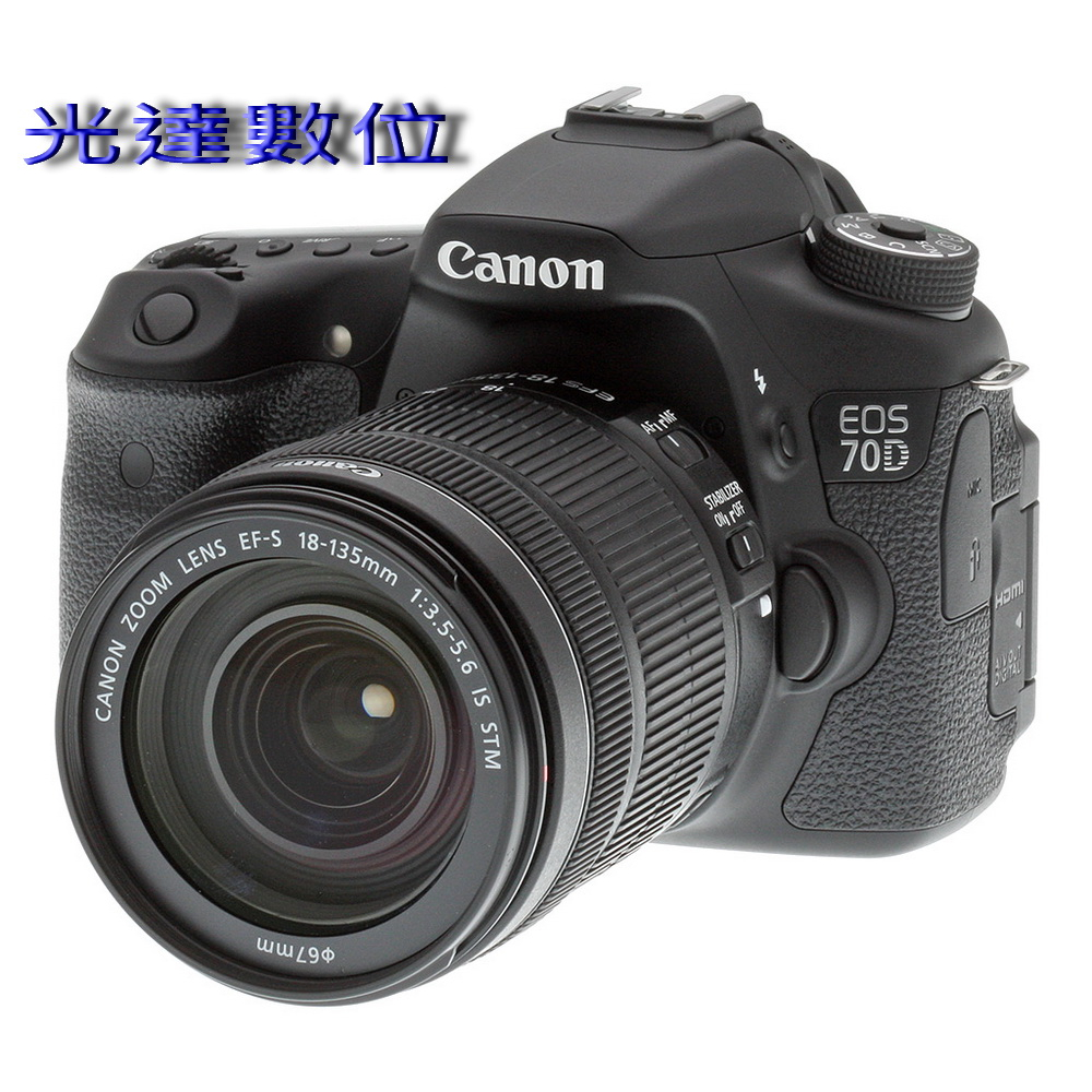 ~光達數位~ Canon EOS 70D KIT 18-135mm STM 變焦鏡組 [平輸9成新]