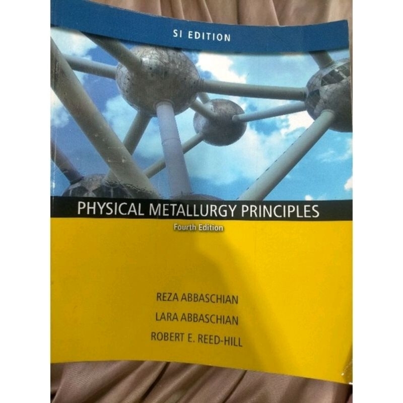 物理冶金 PHYSICAL METALLURGY PRINCIPLES