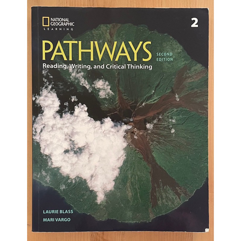 PATHWAYS 2: Reading, Writing, and Critical Thinkin