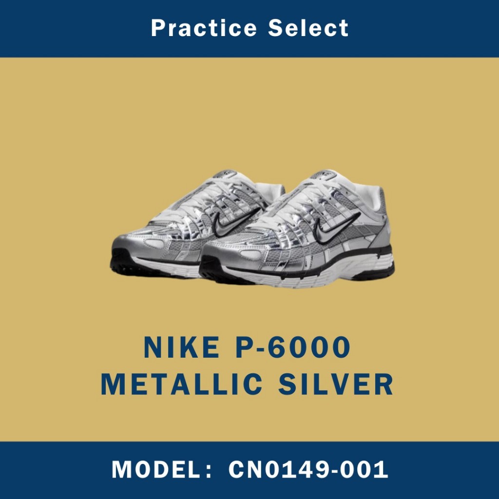 【台灣商家】NIKE P-6000 METALLIC SILVER 金屬銀 液態 銀箔 銀黑 黑銀 CN0149-001