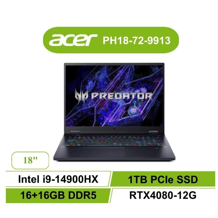 Acer 宏碁 Predator PH18-72-9913/i9/32G/1TB/RTX4080 電競筆電[14代電競新