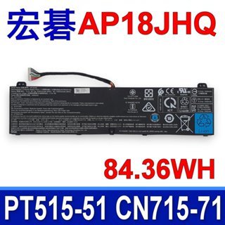 宏碁 ACER AP18JHQ 原廠電池 Triton 500 PT515-51 PT515-52 CN715-71P