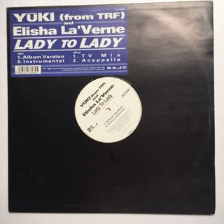 YU-KI(TRF) And Elisha La'Verne – Lady To Lady（黑膠單曲 LP）