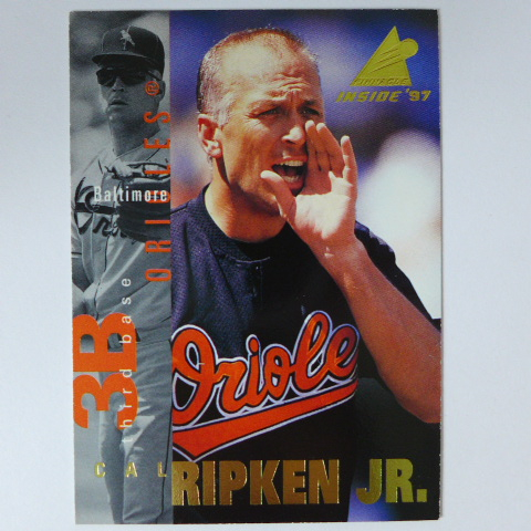 ~Cal Ripken Jr./小卡爾·瑞普肯~名人堂.鐵人 1997年PINNACLE.MLB棒球卡