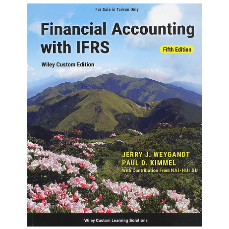 滄海-讀好書 Financial Accounting with IFRS 5/E (Wiley Custom Edition) WEYGANDT 9781394194766 &lt;讀好書&gt;