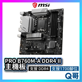 MSI 微星 PRO B760M-A DDR4 II 主機板 LGA 1700 腳位 Intel USB MSI607