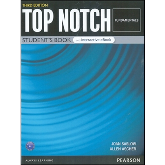 【華通書坊】Top Notch 3/e (Fundamentals) Student's Book and Interactive eBook /Saslow 9780137332175