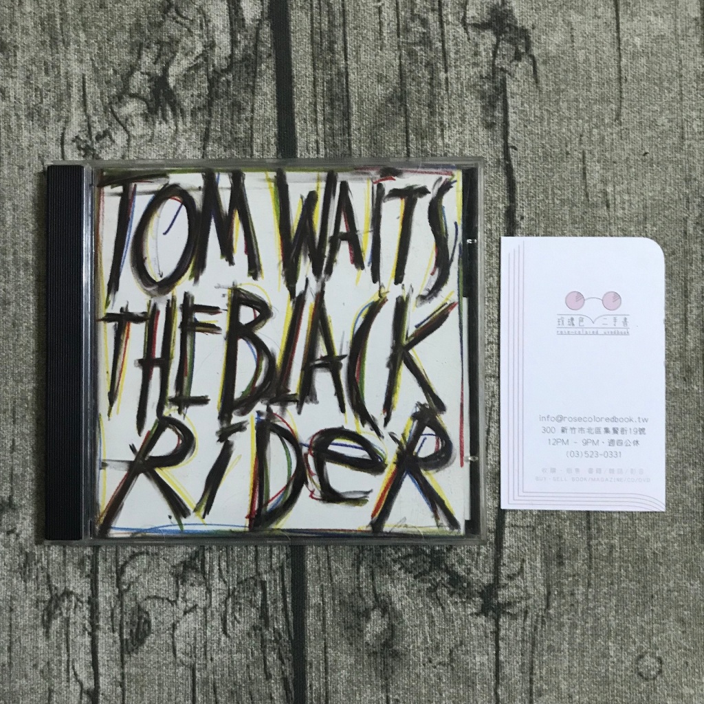 ｜玫瑰色二手書店｜附側標／湯姆威茲Tom Waits《The black rider》Island_甲4-1-0_Ya