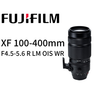 Fujifilm XF 100-400mm F4.5-5.6 R LM OIS WR 鏡頭 平行輸入 平輸