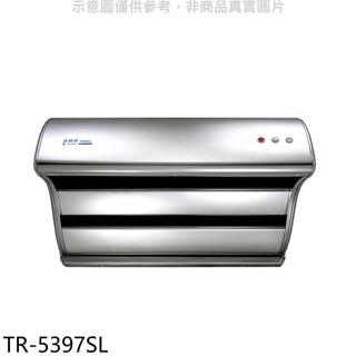 莊頭北【TR-5397SL】80公分2極增壓馬達斜背式排油煙機(全省安裝)(全聯禮券1000元)