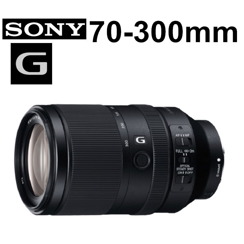 【SONY】勿直接下單  FE 70-300mm 70-300 F4.5-5.6 G FE 鏡頭 台南弘明 全幅鏡