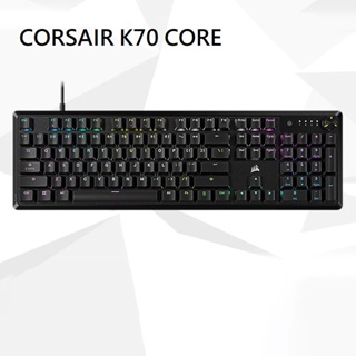 海盜船 CORSAIR K70 CORE 紅軸機械式鍵盤 中文CH-910971E-TW/英文CH-910971E-TW