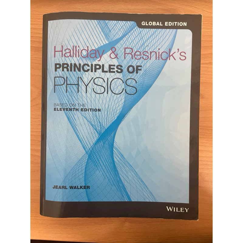 Halliday &amp; Resnick’s principles of physics