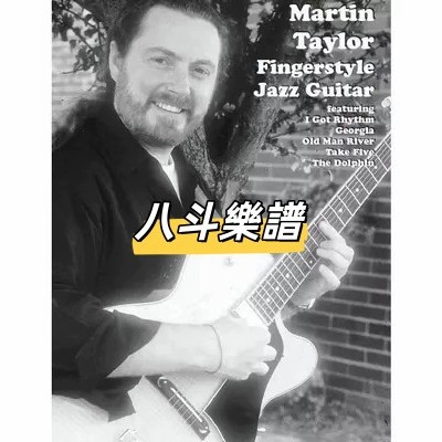 電子樂譜 Martin Taylor-Fingerstyle Jazz Guitar指彈爵士吉他練習示範sp
