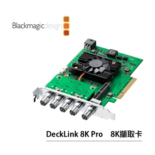 【EC數位】 Blackmagic Design DeckLink 8K PRO 專業 擷取卡 撥放卡 輸出卡 四路